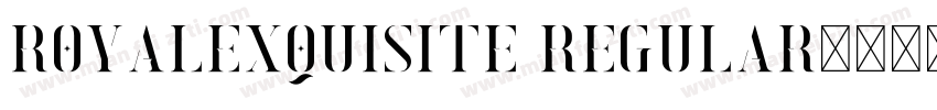 RoyalExquisite Regular字体转换
